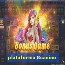 plataforma 8casino